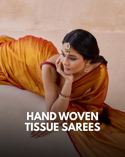 Hand Woven Tissue Sarees